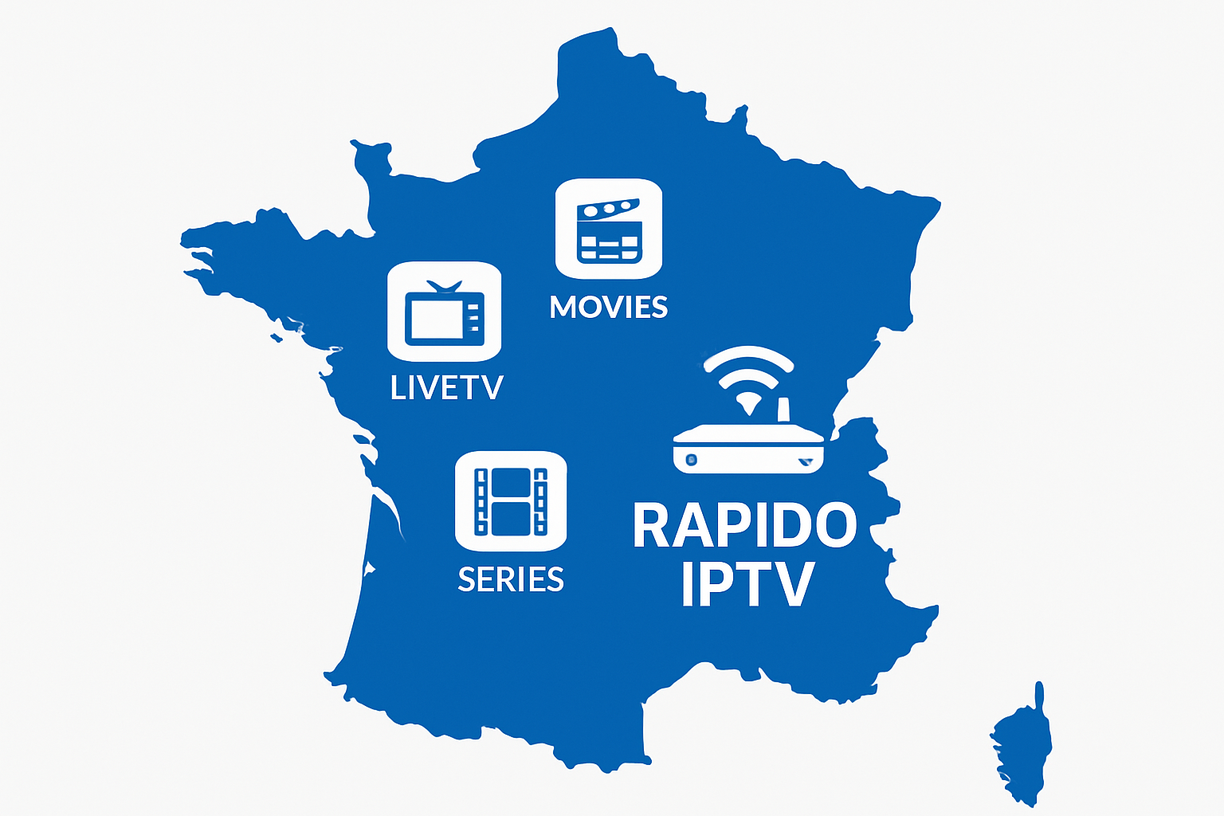 Les Chaînes Incontournables Disponibles avec Rapido IPTV en France